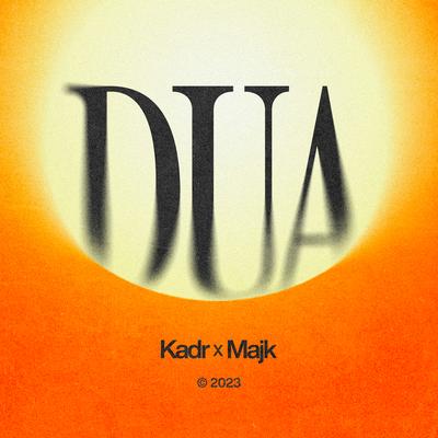 Dua By KADR, M.A.J.K's cover