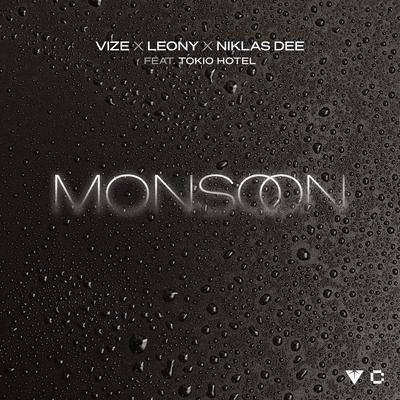 Monsoon (feat. Tokio Hotel) By VIZE, Leony, Niklas Dee, Tokio Hotel's cover