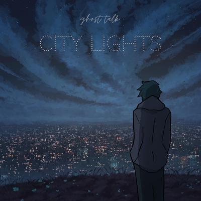 City Lights By ghost talk's cover