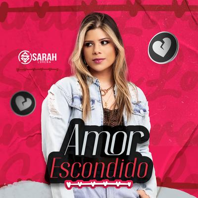 Amor Escondido By Sarah Lorena's cover