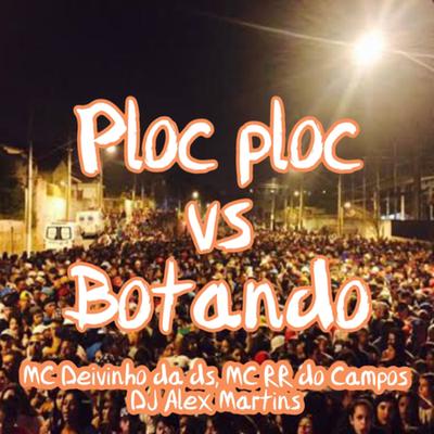 Ploc Ploc Vs Botando's cover