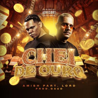 Chei de Ouro By Ami$h, Lord ADL, GAUD's cover