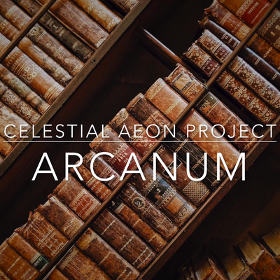 Arcanum By Celestial Aeon Project's cover