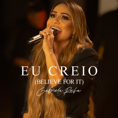 Eu Creio (Believe For It)'s cover