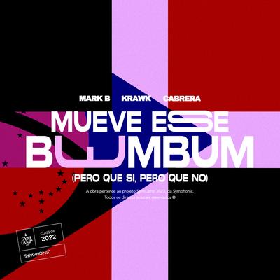 Mueve esse Bumbum (Pero que Si, Pero que No) By Krawk, Mark B, Cabrera's cover