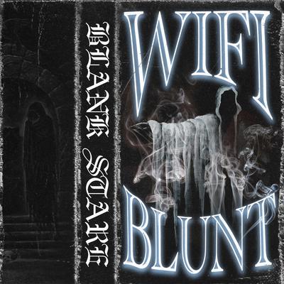 WIFIBLUNT By Blank Stare's cover