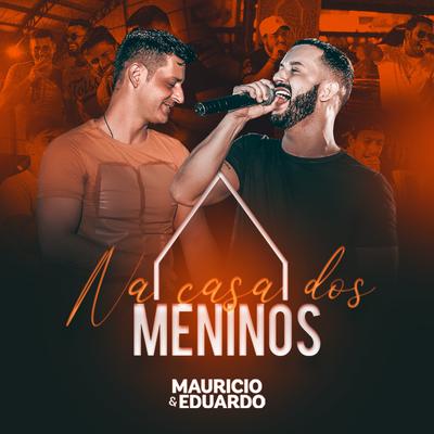 60 Dias Apaixonado (Ao Vivo) By Maurício & Eduardo's cover