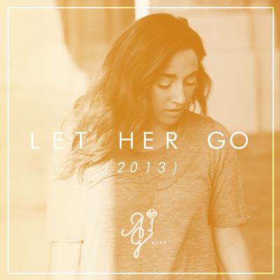 Let Her Go By Alex G's cover