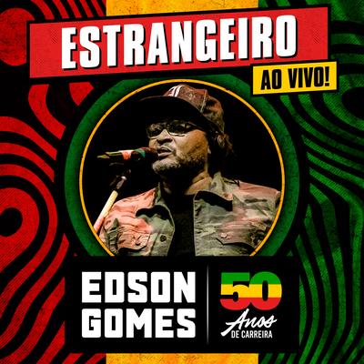 Estrangeiro (Ao Vivo) By Edson Gomes's cover