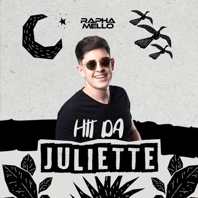 Hit da Juliette By Rapha Mello's cover