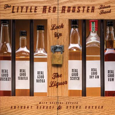 Nothin' Left Between Us (feat. Anthony Geraci) By The Little Red Rooster Blues Band, Anthony Geraci's cover