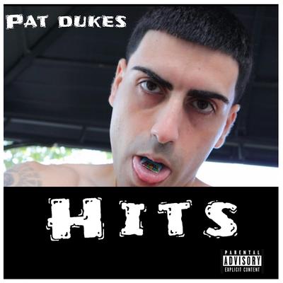 Hits By Pat dukes's cover