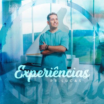 Experiências By Pr. Lucas's cover