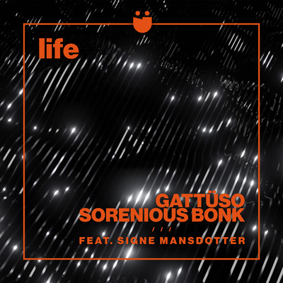 Life By GATTÜSO, Sorenious Bonk, Signe Mansdotter's cover