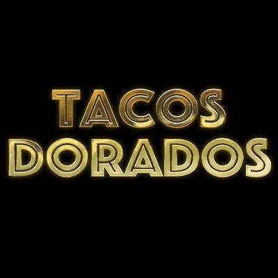 Tacos Dorados's cover