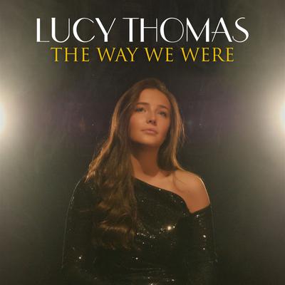 The Way We Were By Lucy Thomas's cover