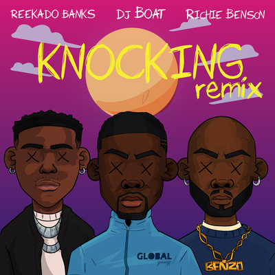 Knocking (Remix) By DJ Boat, Reekado Banks, Richie Benson's cover