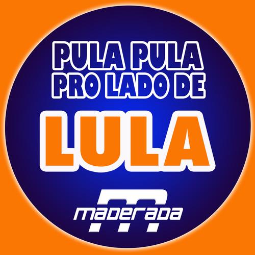Pula Pula pro Lado de Lula's cover