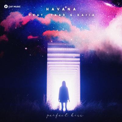 Perfect Kiss By Havana, Yaar, Kaiia's cover