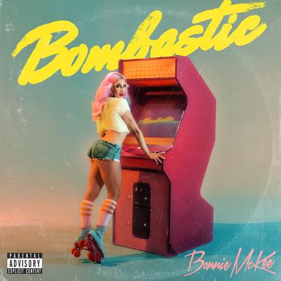 Bombastic By Bonnie McKee's cover