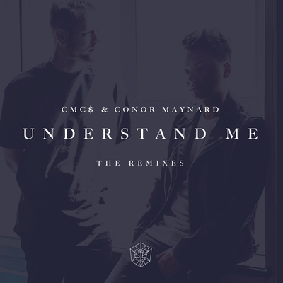 Understand Me By CMC$, Conor Maynard's cover