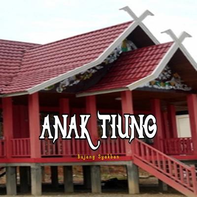 Anak Tiung's cover