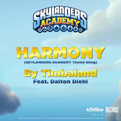 Harmony (From "Skylanders Academy") By Timbaland, DALTON DIEHL's cover