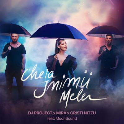 Cheia Inimii Mele By Cristi Nitzu, Moonsound, DJ Project, Mira's cover