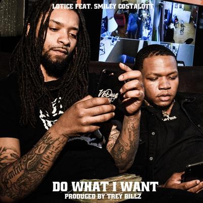 Do What I Want By Lotice, Costalott's cover