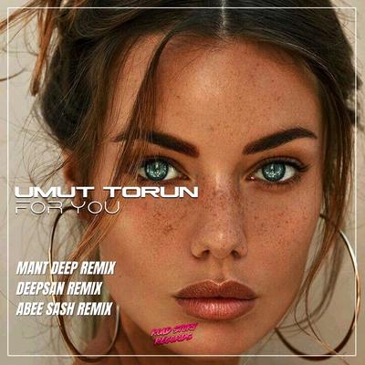 For You (Mant Deep Remix) By Umut Torun, Mant Deep's cover