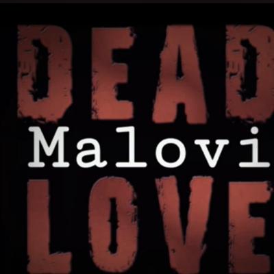 Dead Love By Malovi's cover