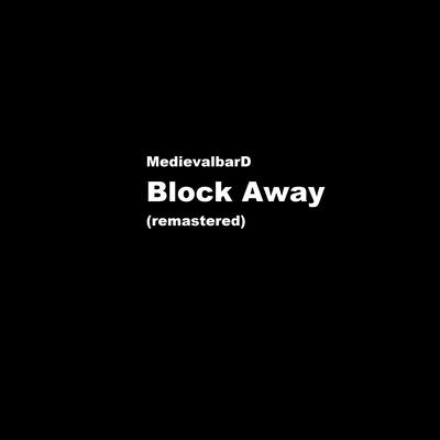 Block Away (Remastered)'s cover