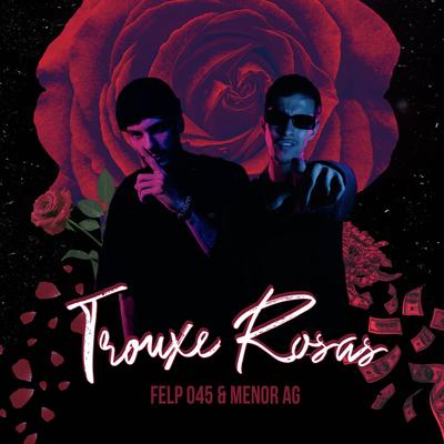 Trouxe Rosas's cover