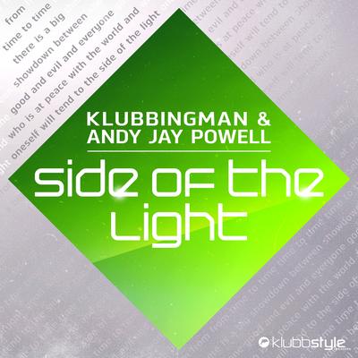 Side of the Light (Club Mix) By Klubbingman, Andy Jay Powell's cover
