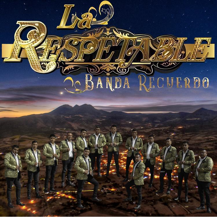 La Respetable Banda Recuerdo's avatar image