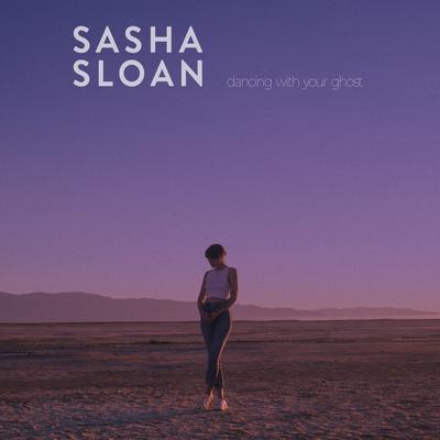 Dancing With Your Ghost By Sasha Alex Sloan's cover