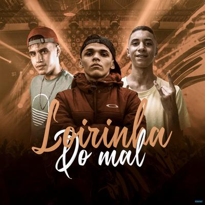 Loirinha do Mal (feat. Niack & DJ Dubai) (feat. Niack & DJ Dubai) (Brega Funk)'s cover