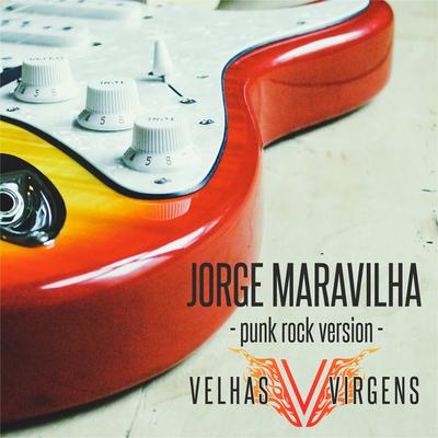 Jorge Maravilha By Velhas Virgens's cover