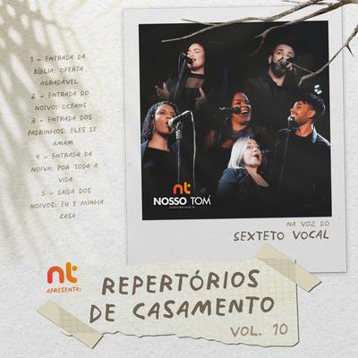 Entrada do Noivo: Oceans (Cover) By NOSSO TOM Musical's cover