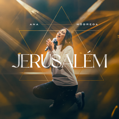 Jerusalém (Ao Vivo) By Ana Nóbrega's cover