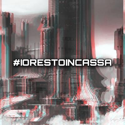 #IORESTOINCASSA's cover