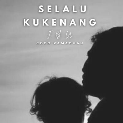 Selalu Kukenang ( Ibu )'s cover
