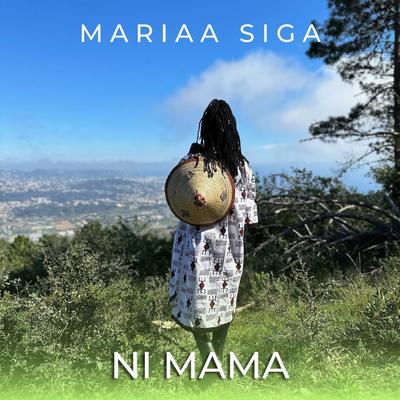 Ni Mama By Mariaa Siga's cover