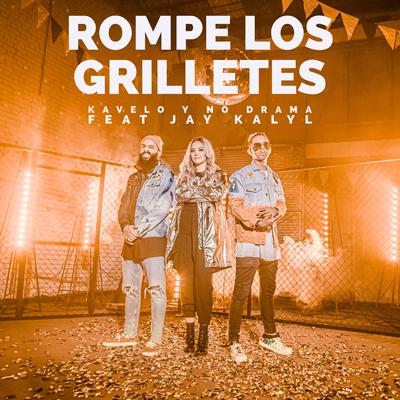 Rompe los Grilletes's cover