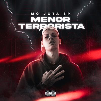 Menor Terrorista By Mc Jota SSP's cover
