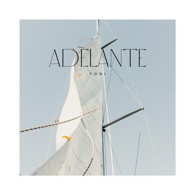 Adelante (Radio Edit) By Yori's cover