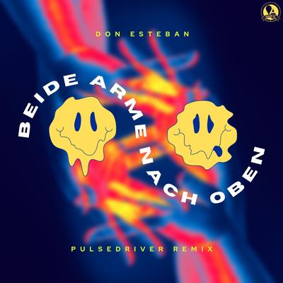 Beide Arme Nach Oben (Pulsedriver Remix)'s cover