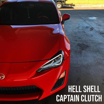 Hell Shell By Captain Clutch's cover