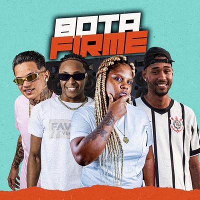 Bota Firme By Eo Robinho, Juninho Zs, Gelado No Beat, MC Myres's cover