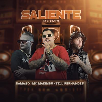 Saliente Eletrofunk By Damaso, Mc Madimbu, DJ TELL FERNANDES's cover